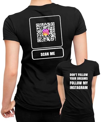 QR-Code Shirt/Hoodie/Sweatshirt – Insta Scan Scoalmedia - erhöhe Deine Follower mit einem Schnellen Personalisierten Instagram QR Scan und einem Lustigen Spruch Frauen Damen T-Shirt von Generic