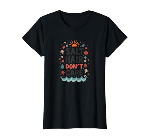 Salt Hair Don't Care Beach Vibes Sommerspaß T-Shirt, Damen, Schwarz, XL von Generic
