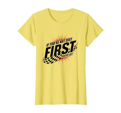 Shake and Bake First Last Racing Fan Motivierendes Zitat T-Shirt, Damen, Gelb, XL von Generic