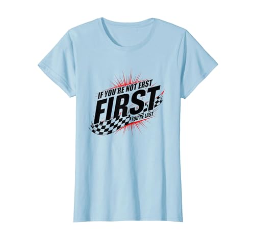 Shake and Bake First Last Racing Fan Motivierendes Zitat T-Shirt, Damen, Himmelblau, L von Generic