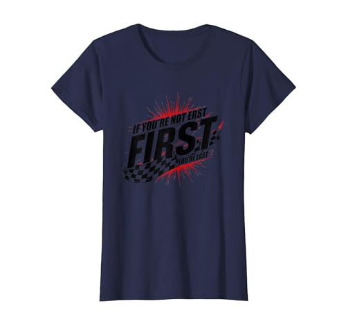 Shake and Bake First Last Racing Fan Motivierendes Zitat T-Shirt, Damen, Marineblau, L Shake and Bake First Last Racing Fan Motivierendes Zitat T-Shirt, Damen, Marineblau, L von Generic