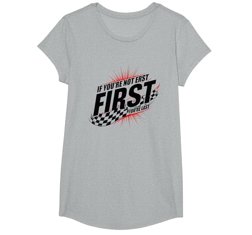 Shake and Bake First Last Racing Fan Motivierendes Zitat T-Shirt, Girls, Grau Meliert, L von Generic