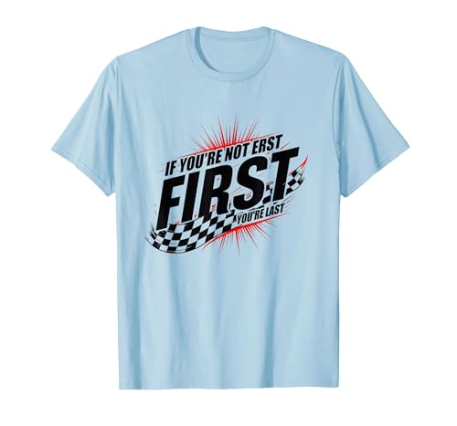 Shake and Bake First Last Racing Fan Motivierendes Zitat T-Shirt, Herren, Himmelblau, L von Generic