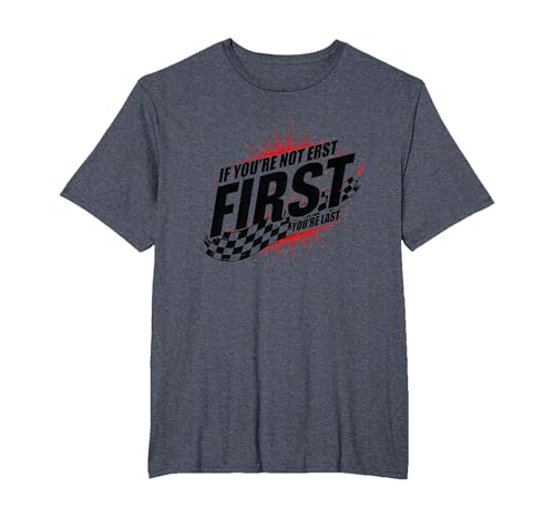 Shake and Bake First Last Racing Fan Motivierendes Zitat T-Shirt, Herren Große Größen, Blau Meliert, 6X Tall von Generic