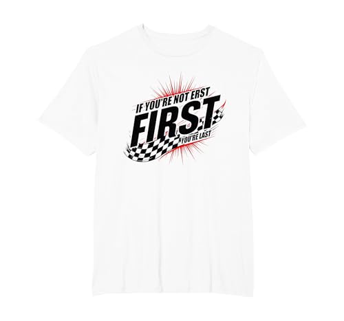Shake and Bake First Last Racing Fan Motivierendes Zitat T-Shirt, Herren Große Größen, Weiß, 6X Tall von Generic