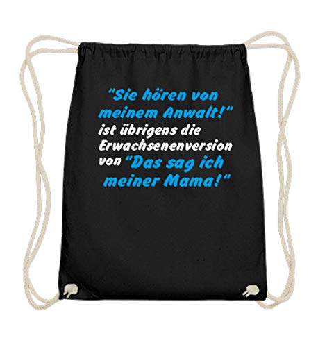 Sie hören von meinem Anwalt! | Rechtsanwalt Staatsanwalt Richter Bad Boys Rocker - Baumwoll Gymsac von Generic