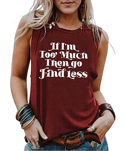 Strong Confidence Shirts für Frauen If I'm Too Much Then Go Find Less Tank Top Casual Sleeveless Vest Summer Top, Rot/Ausflug, einfarbig (Getaway Solids), X-Groß von Generic