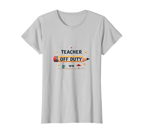 Teacher Off Duty - Unterhaltsamer Urlaub für Pädagogen, Lehrer T-Shirt, Damen, Silber, XL Teacher Off Duty - Unterhaltsamer Urlaub für Pädagogen, Lehrer T-Shirt, Damen, Silber, XL von Generic