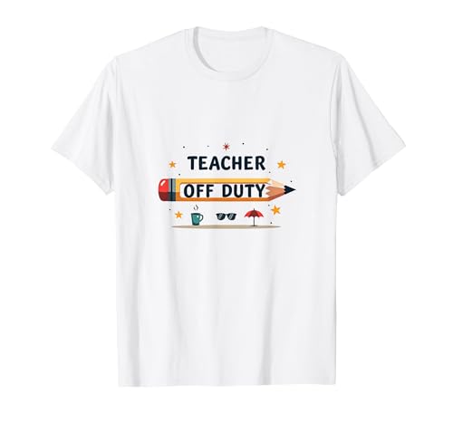 Teacher Off Duty - Unterhaltsamer Urlaub für Pädagogen, Lehrer T-Shirt, Herren, Weiß, 6XL von Generic