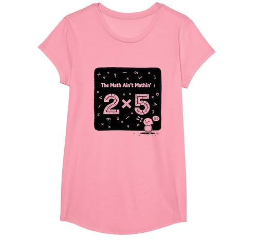 The Mathe Ain't Mathin' 2x5 Lustiger Mathe-Humor T-Shirt, Girls, Rosa, L von Generic