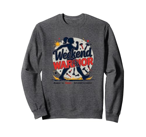 Weekend Warrior Labor Days zur Stärkung von Frauen Sweatshirt, Unisex für Erwachsene, Anthrazit Meliert, L von Generic