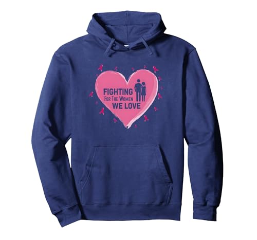 Wir kämpfen für die Frauen, die wir lieben: Brustkrebsbewusstsein Pullover Hoodie, Unisex für Erwachsene, Marineblau, M von Generic