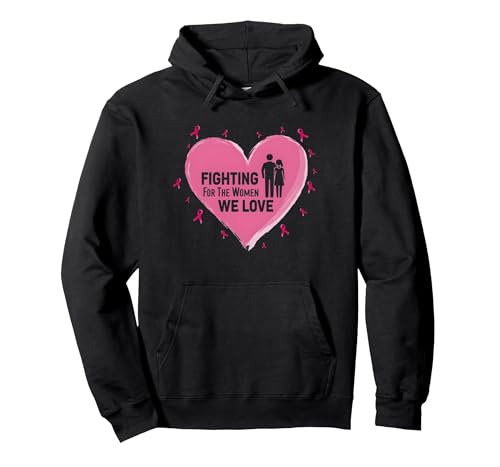 Wir kämpfen für die Frauen, die wir lieben: Brustkrebsbewusstsein Pullover Hoodie, Unisex für Erwachsene, Schwarz, L von Generic