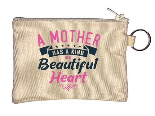 A Mother Has A Kind and Beautiful Heart Schlüsselanhänger Münzbörse Beige von Generisch