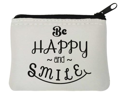 Be Happy and Smile Neopren-Münzgeldbörse, 12 x 9 cm, Weiß von Generisch