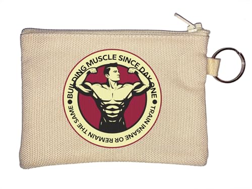 Building Muscle Since Day One Train Insane Or Remain The Same Bodybuilder Flex Schlüsselanhänger Münzbörse Beige von Generisch