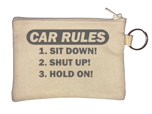 Car Rules Sit Down Shut Up Hold On Schlüsselanhänger Münzbörse Beige von Generisch