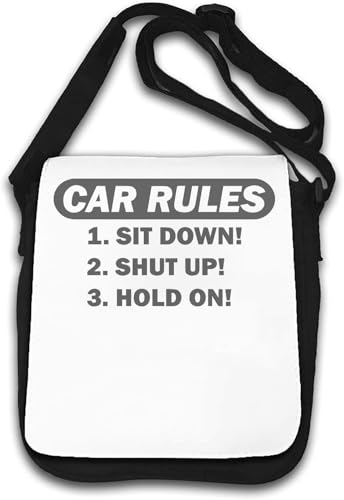 Car Rules Sit Down Shut Up Hold On Umhängetasche, Weiß von Generisch