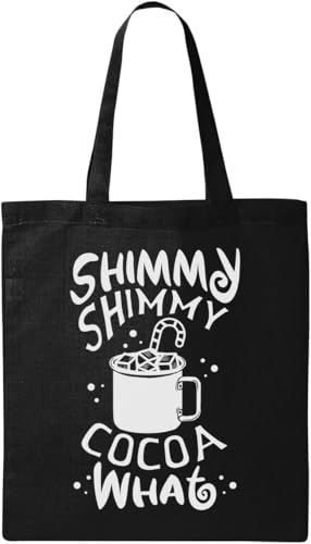 Christmas Shimmy Shimmy Cocoa What Natural Ökologische Baumwoll-Tragetasche, Schwarz, Schwarz , Einheitsgröße von Generisch