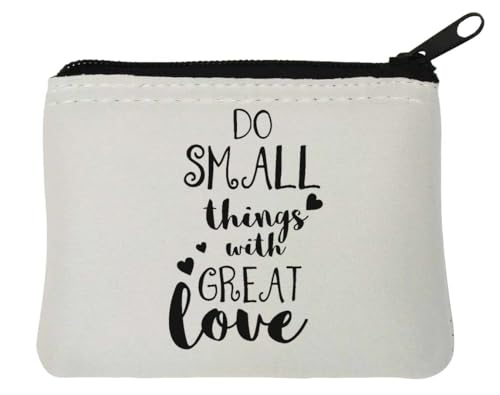 Do Small Things with Great Love Neopren-Geldbörse, 12 x 9 cm, Weiß von Generisch