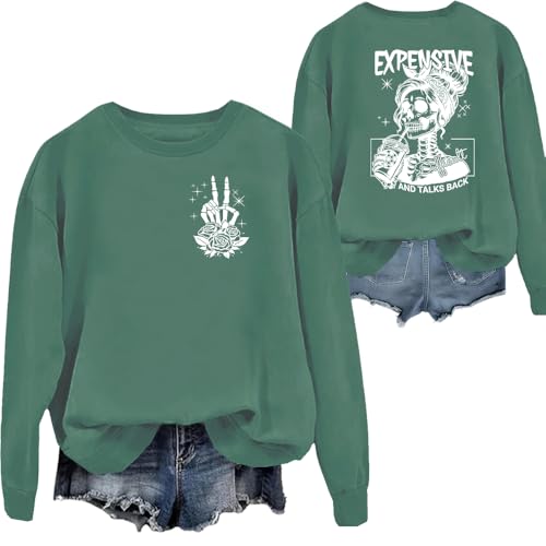Expensive Difficult And Talks Back Sweatshirt, Expensive And Talks Back Sweatshirt, Expensive And Talks Back Sweatshirt, Expensive And Talks Back, grün, M von Generisch