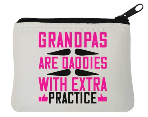 Geldbörse aus Neopren, Motiv: Grandpas are Daddies with Extra Practice Parent Father Slogan, 10 x 11 cm, Weiß Geldbörse aus Neopren, Motiv: Grandpas are Daddies with Extra Practice Parent Father Slogan, 10 x 11 cm, Weiß von Generisch