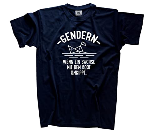 Gendern-Wenn EIN Sachse mit dem Boot umkippt T-Shirt Navy XL von Generisch