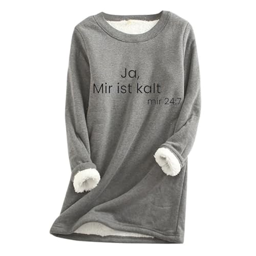 Generisch Fleecepullover für Damen Winter Sweatshirt Warm Pullover Ja Mir Ist Kalt Print Langarmshirt Lässig Tops Oberteile Fleecepulli Frauen Winterpullover Geldgeschenke Geburtstag Dunkelgrau 5XL von Generisch