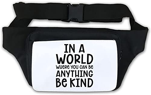 Gürteltasche in A World Where You Can Be Anything Be Kind, Weiß von Generisch
