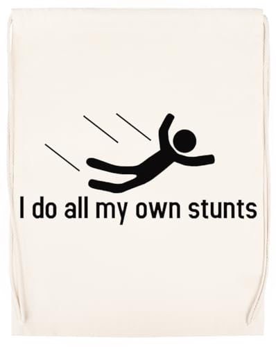 I Do All My Own Stunts Unisex Sporttasche Beige Turnbeutel von Generisch