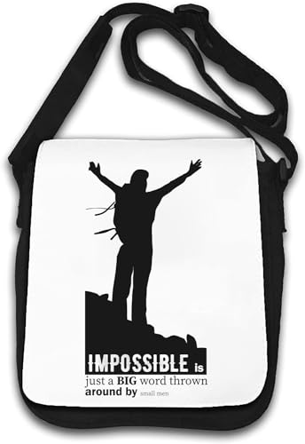 Impossible Is Just A Big Word Thrown Around By Small Men Umhängetasche Weiß Impossible Is Just A Big Word Thrown Around By Small Men Umhängetasche Weiß von Generisch