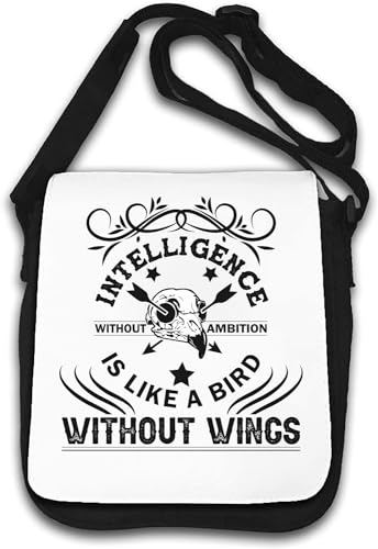 Intelligence Without Ambition Is Like Bird Without Wings Umhängetasche, Weiß von Generisch