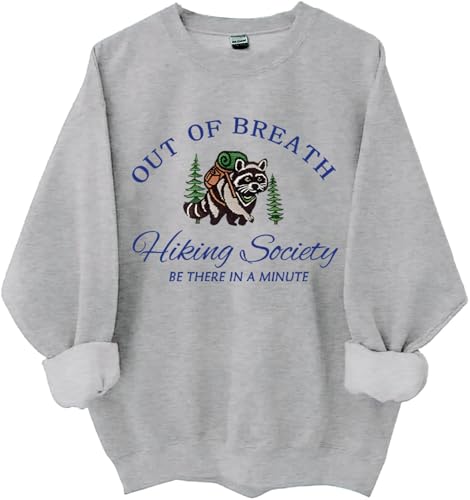 Out Of Breath Hiking Society Sweatshirt, Out Of Breath Hiking Society Waschbär-Shirts, Damen und Herren, grau, M von Generisch