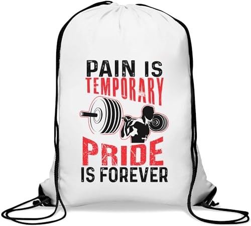 Pain Is Temporary Pride Is Forever Gym Logo Back Squat Gym Sack Casual Drawstring Bag White von Generisch