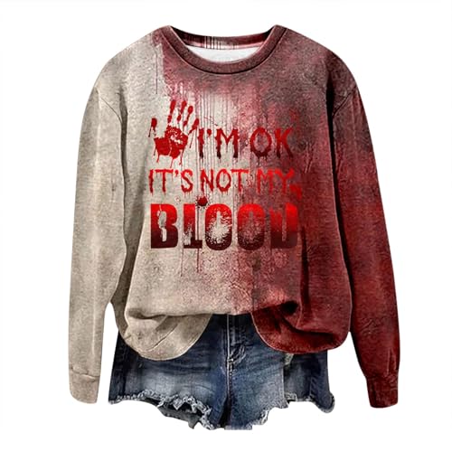 Problem Gelöst Halloween Kostüme Damen I'M Ok It's Not My Blood Print Langarmshirt Rundhals Bluse Pullover mit Blutigem Muster Wunde Soft Locker Pulli Winter Oberteile Halloween (02 Watermelon Red, M) von Generisch