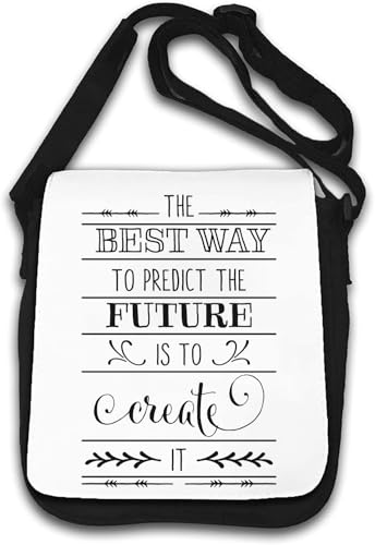 The Best Way To Preditct The Future Is To Create It Umhängetasche, Weiß von Generisch