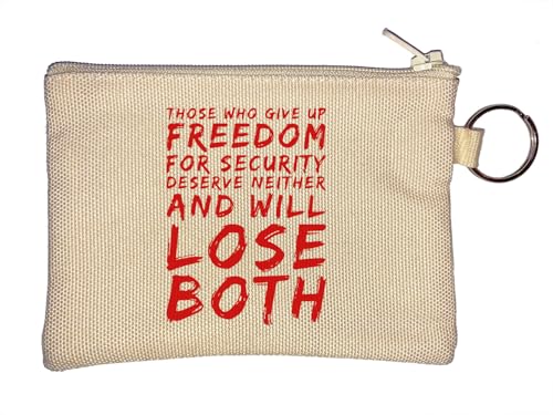 Those Who Give Up Freedom for Security Deserve Neither and Will Lose Both Key Chain Coin Purse Beige von Generisch