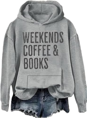Weekends Coffee and Books Sweatshirt, Bookish Hoodie, Book Lover Sweatshirt, Book Reading Pullover Tops, grau, L von Generisch