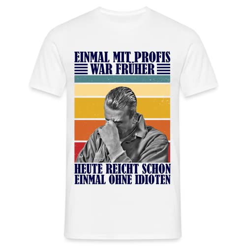 Werkstatt Shirt Einmal mit Profis war früher - Heute reicht Schon einmal ohne Idioten Lustiges T-Shirt White XL von Generisch