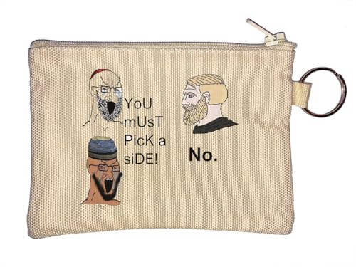 You Must Pick a Side NO. Meme apolitical Schlüsselanhänger Münzbörse Beige von Generisch