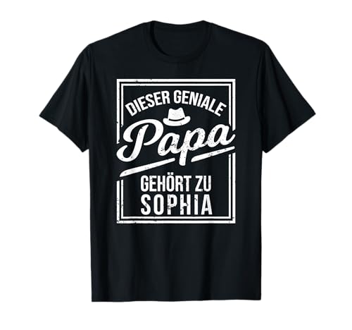 Dieser geniale Papa gehört zu Sophia Mädchen Name T-Shirt Dieser geniale Papa gehört zu Sophia Mädchen Name T-Shirt von Genialer Papa Tochter Geschenk Namen Vorname
