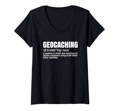 Damen Geocaching-Definition | Lustiger Sarkastiker T-Shirt mit V-Ausschnitt Damen Geocaching-Definition | Lustiger Sarkastiker T-Shirt mit V-Ausschnitt von Geocaching Apparel
