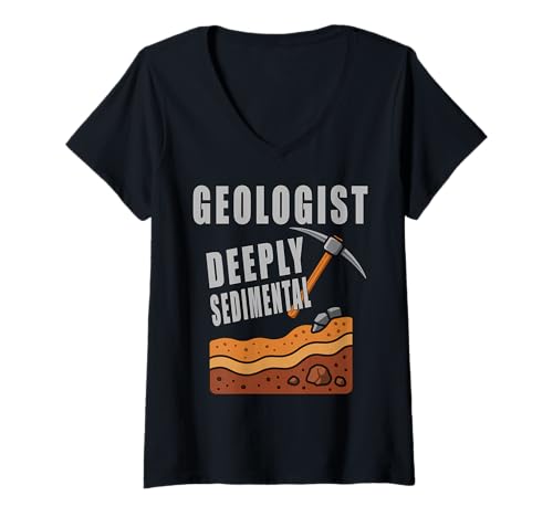 Damen Geologist Deeply Sedimental Lustige Sprüche T-Shirt mit V-Ausschnitt Damen Geologist Deeply Sedimental Lustige Sprüche T-Shirt mit V-Ausschnitt von Geologie Geologe Geographie Lehrer Schule Geschenk