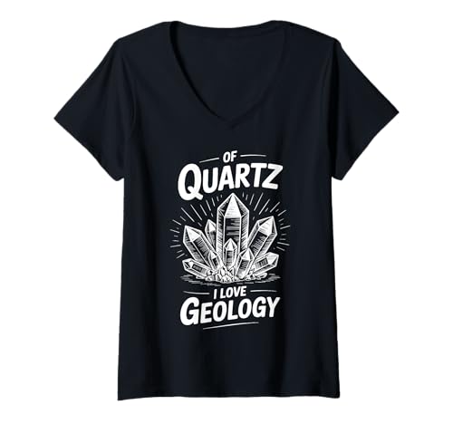 Damen of Quartz I Love Geology T-Shirt mit V-Ausschnitt von Geologie Geologe Steinsammler Mineral