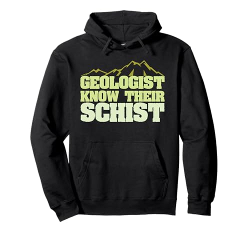 Geology Shirt Geologen Know Their Schist Men WOM Pullover Hoodie Geology Shirt Geologen Know Their Schist Men WOM Pullover Hoodie von Geology Shirt Supply