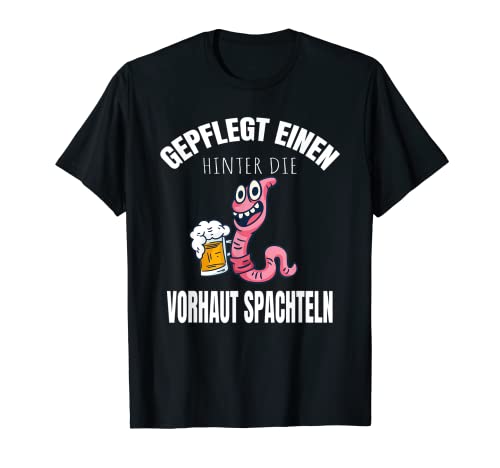 Herren Gepflegt Einen Hinter Die Vorhaut Spachteln Sauf Spruch T-Shirt Herren Gepflegt Einen Hinter Die Vorhaut Spachteln Sauf Spruch T-Shirt von Gepflegt Saufen für Bierliebhaber & Bier Party
