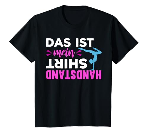 Mädchen Turnen Sport Akrobatik Das ist mein Handstand T-Shirt Mädchen Turnen Sport Akrobatik Das ist mein Handstand T-Shirt von Geräteturnen Akrobatik Sport Turnen Handstand
