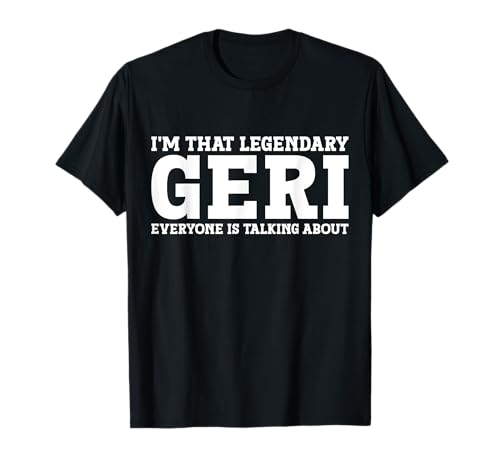 Geri Persönlicher Name Frauen Mädchen Lustige Geri T-Shirt Geri Persönlicher Name Frauen Mädchen Lustige Geri T-Shirt von Geri Gifts Tee Women Girl Name Birthday Gifts