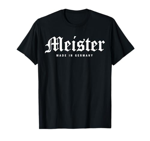 Meister Made in Germany Herren T-Shirt T-Shirt Meister Made in Germany Herren T-Shirt T-Shirt von German Quality Teez