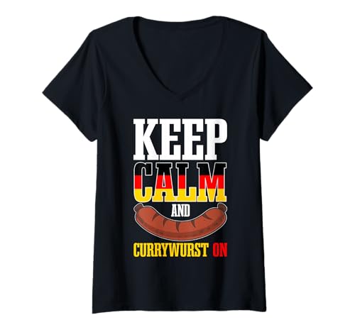 Damen Deutsch Bleib ruhig und Currywurst auf lustigem Deutschlandhumor T-Shirt mit V-Ausschnitt Damen Deutsch Bleib ruhig und Currywurst auf lustigem Deutschlandhumor T-Shirt mit V-Ausschnitt von Germany Lover Deutschland Designs German Humor